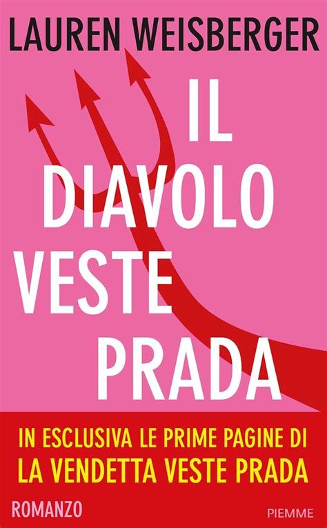 libro dopo il diavolo veste prada|Il diavolo veste Prada (Bestseller Vol. 28) Formato Kindle.